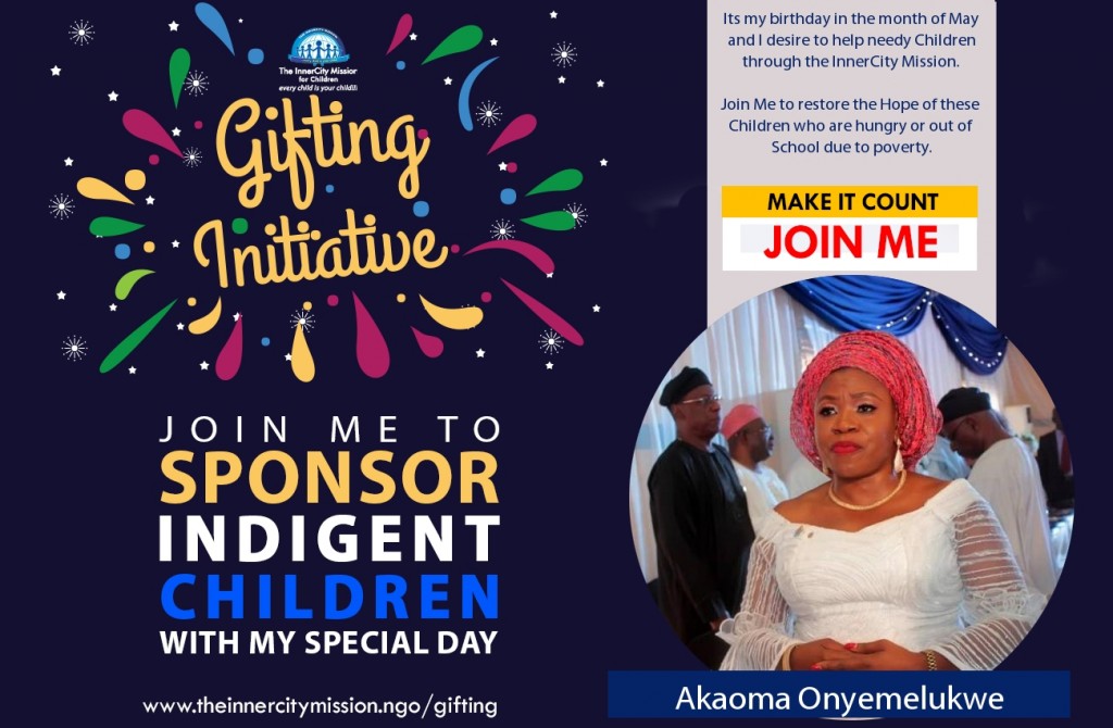 SAVING THE LIVES OF INDIGENT CHILDREN THROUGH MY BIRTHDAY 