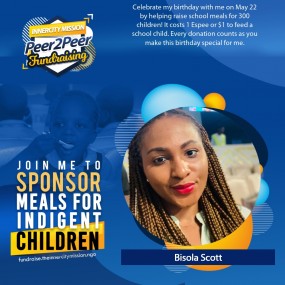 Support my Birthday Fundraiser- Feeding 300 indigent school Children