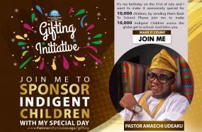 JOIN ME TO SEND 10,000 INDIGENT CHILDREN BACK TO SCHOOL