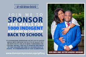 Join Us To Sponsor Free Meals For 1000 Indigent Children and Send 50 Children Back To School
