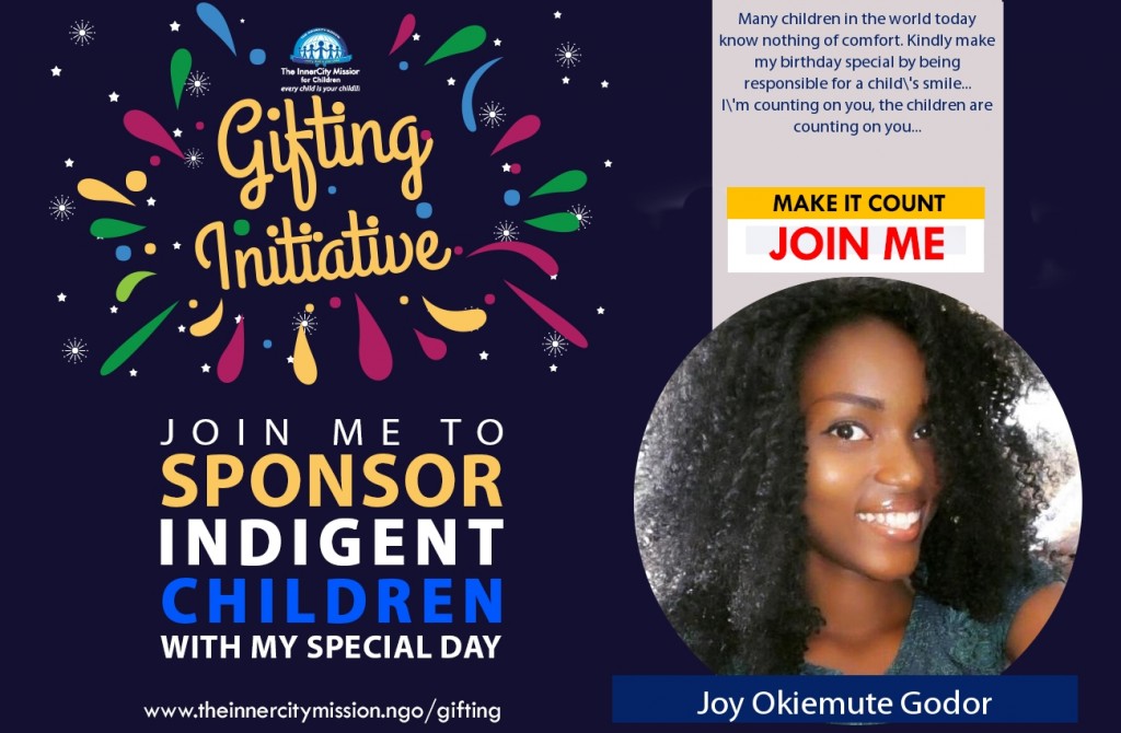 SPREAD JOY TO INDIGENT CHILDREN ON JOY'S BIRTHDAY